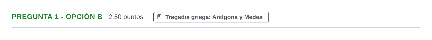Enunciado: Pregunta 1 - Opción B · Artes Escénicas PAU Asturias Extraordinaria 2025