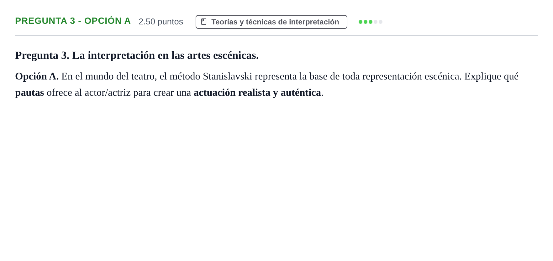 Enunciado: Pregunta 3 - Opción A · Artes Escénicas PAU Asturias Extraordinaria 2025