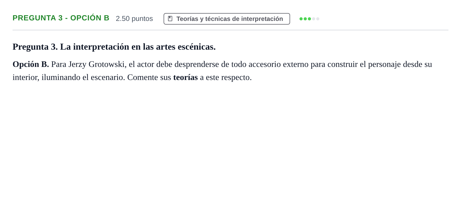 Enunciado: Pregunta 3 - Opción B · Artes Escénicas PAU Asturias Extraordinaria 2025