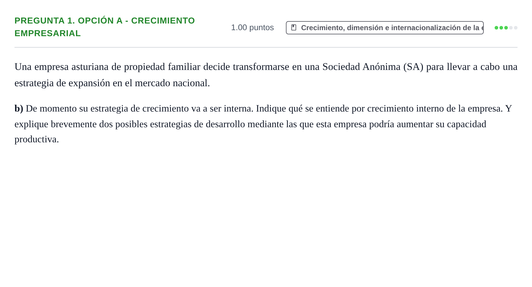 Enunciado: Pregunta 1. Opción A - Crecimiento empresarial · Empresa y Diseño de Modelos de Negocio PAU Asturias Extraordinaria 2025