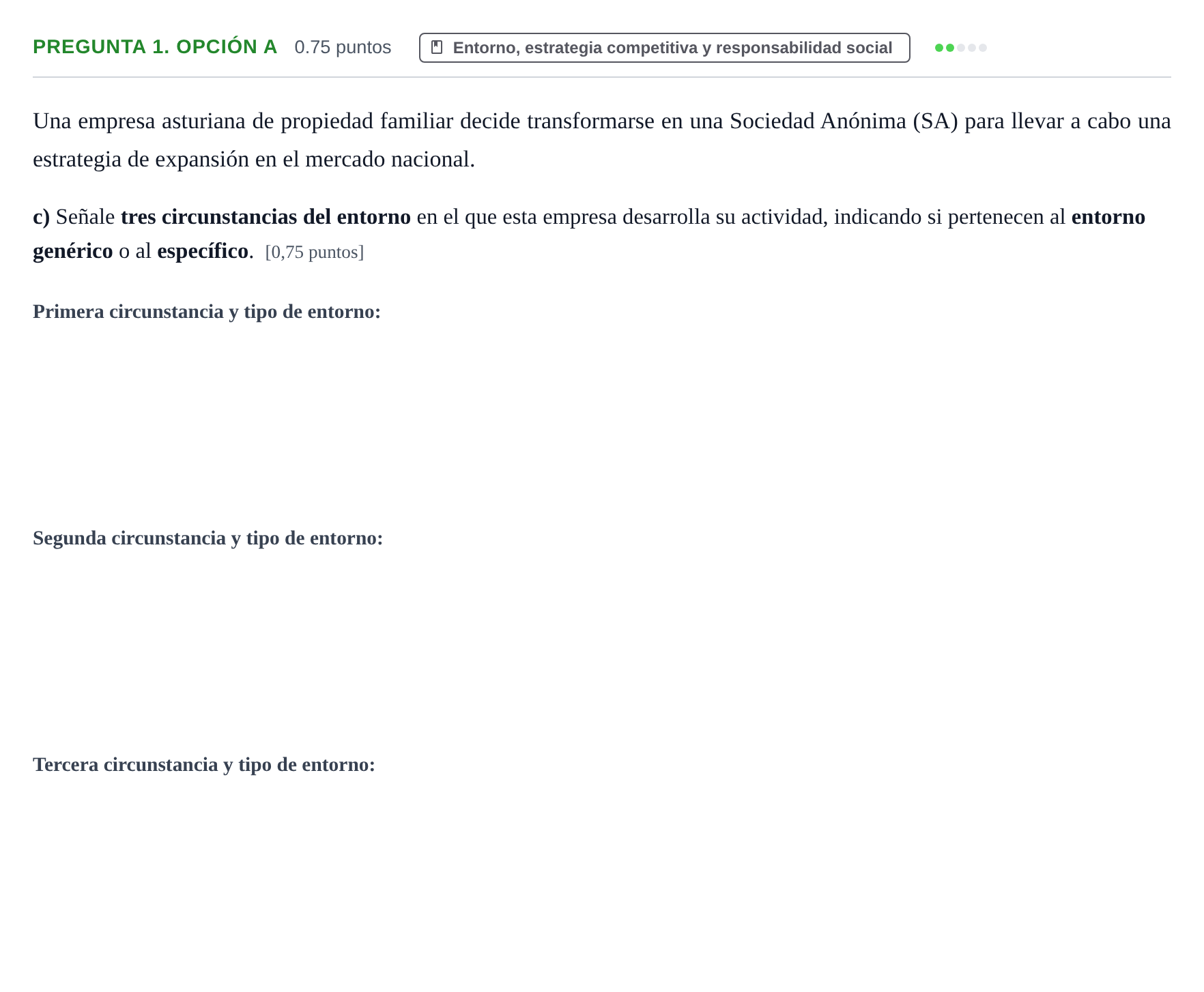 Enunciado: Pregunta 1. Opción A - Entorno · Empresa y Diseño de Modelos de Negocio PAU Asturias Extraordinaria 2025