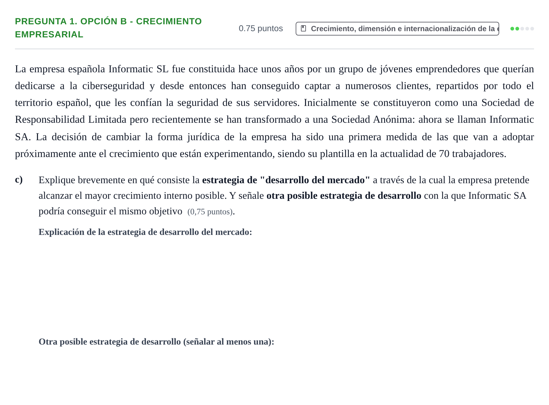 Enunciado: Pregunta 1. Opción B - Crecimiento empresarial · Empresa y Diseño de Modelos de Negocio PAU Asturias Extraordinaria 2025