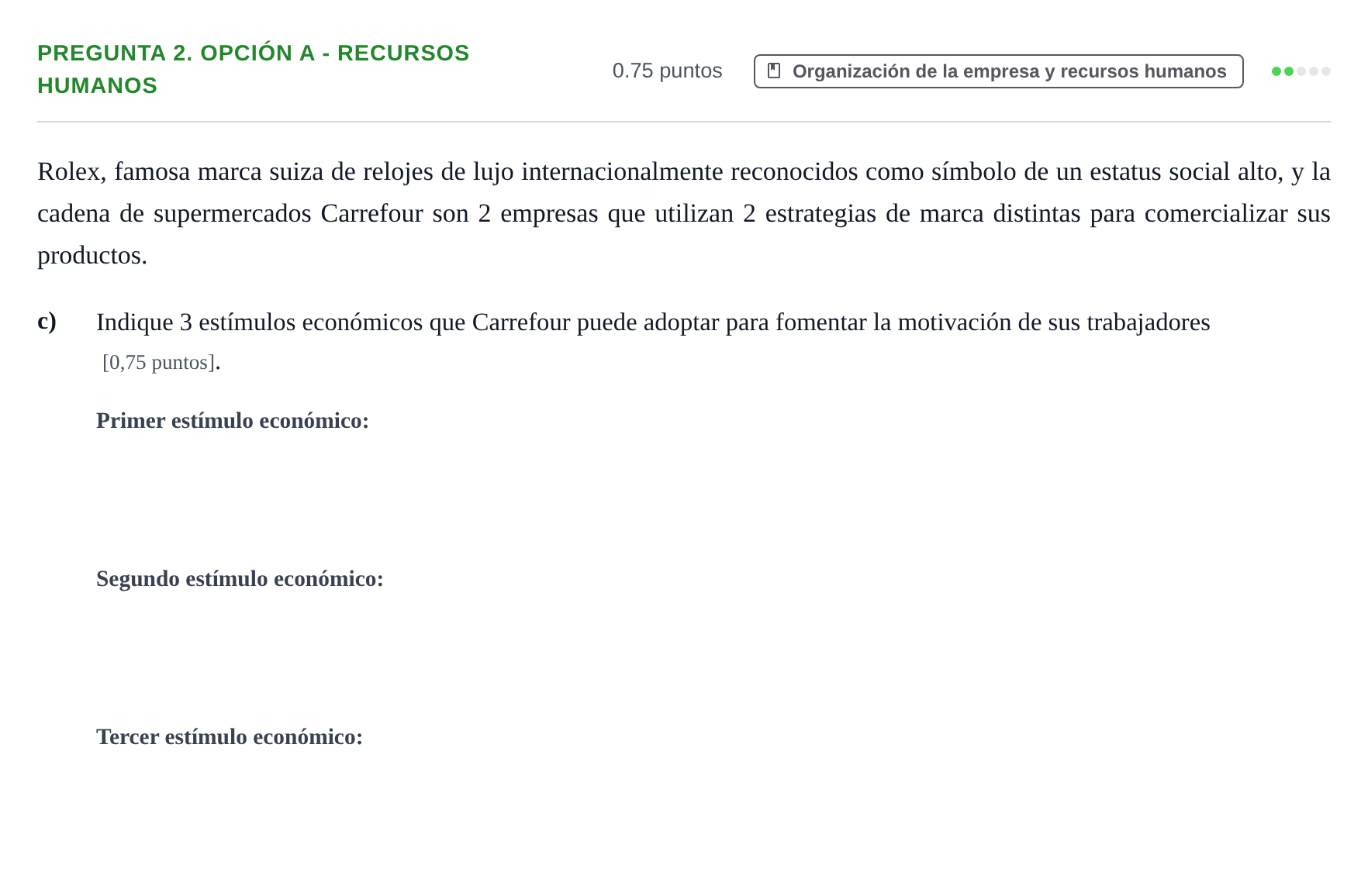 Enunciado: Pregunta 2. Opción A - Recursos humanos · Empresa y Diseño de Modelos de Negocio PAU Asturias Extraordinaria 2025