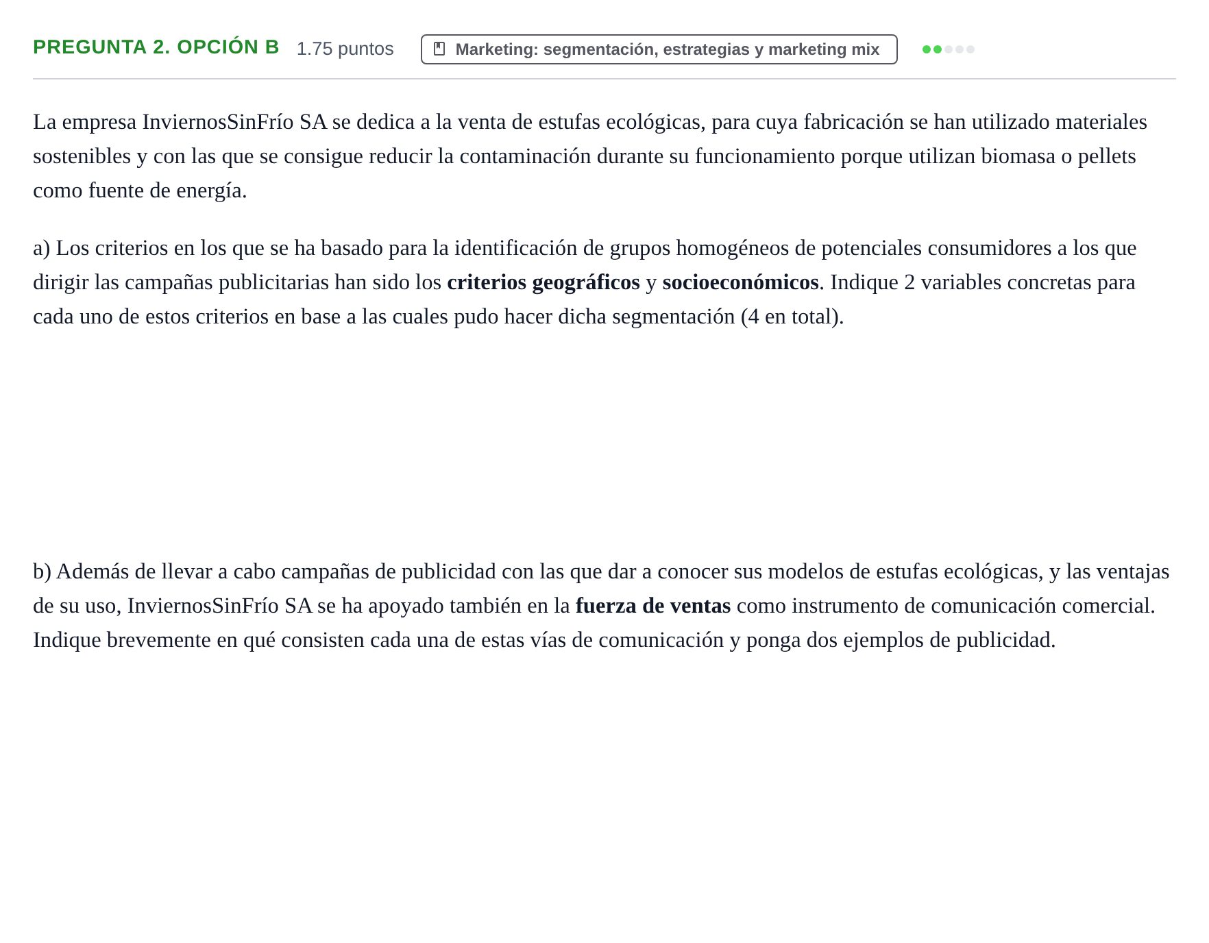 Enunciado: Pregunta 2. Opción B - Marketing · Empresa y Diseño de Modelos de Negocio PAU Asturias Extraordinaria 2025