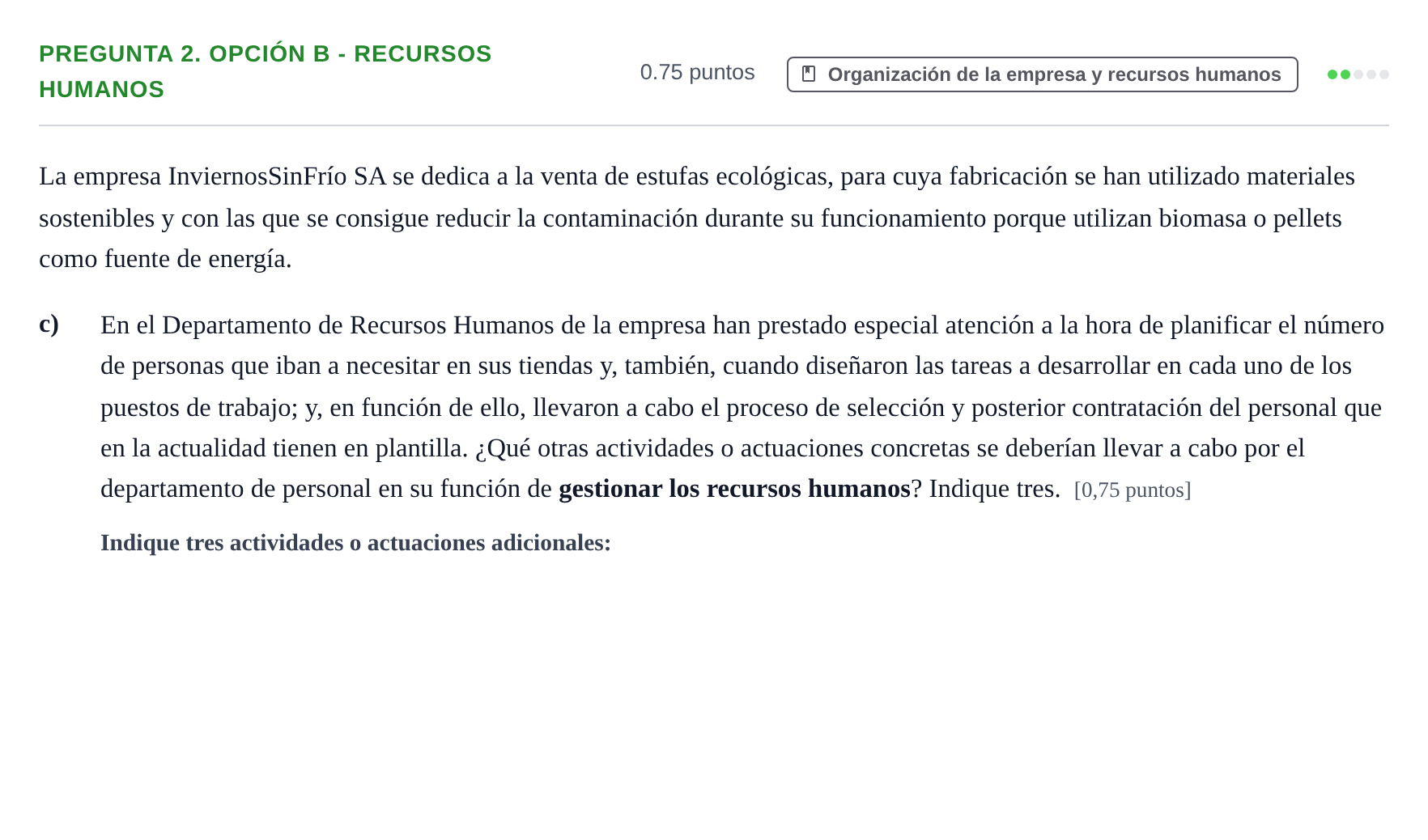 Enunciado: Pregunta 2. Opción B - Recursos humanos · Empresa y Diseño de Modelos de Negocio PAU Asturias Extraordinaria 2025