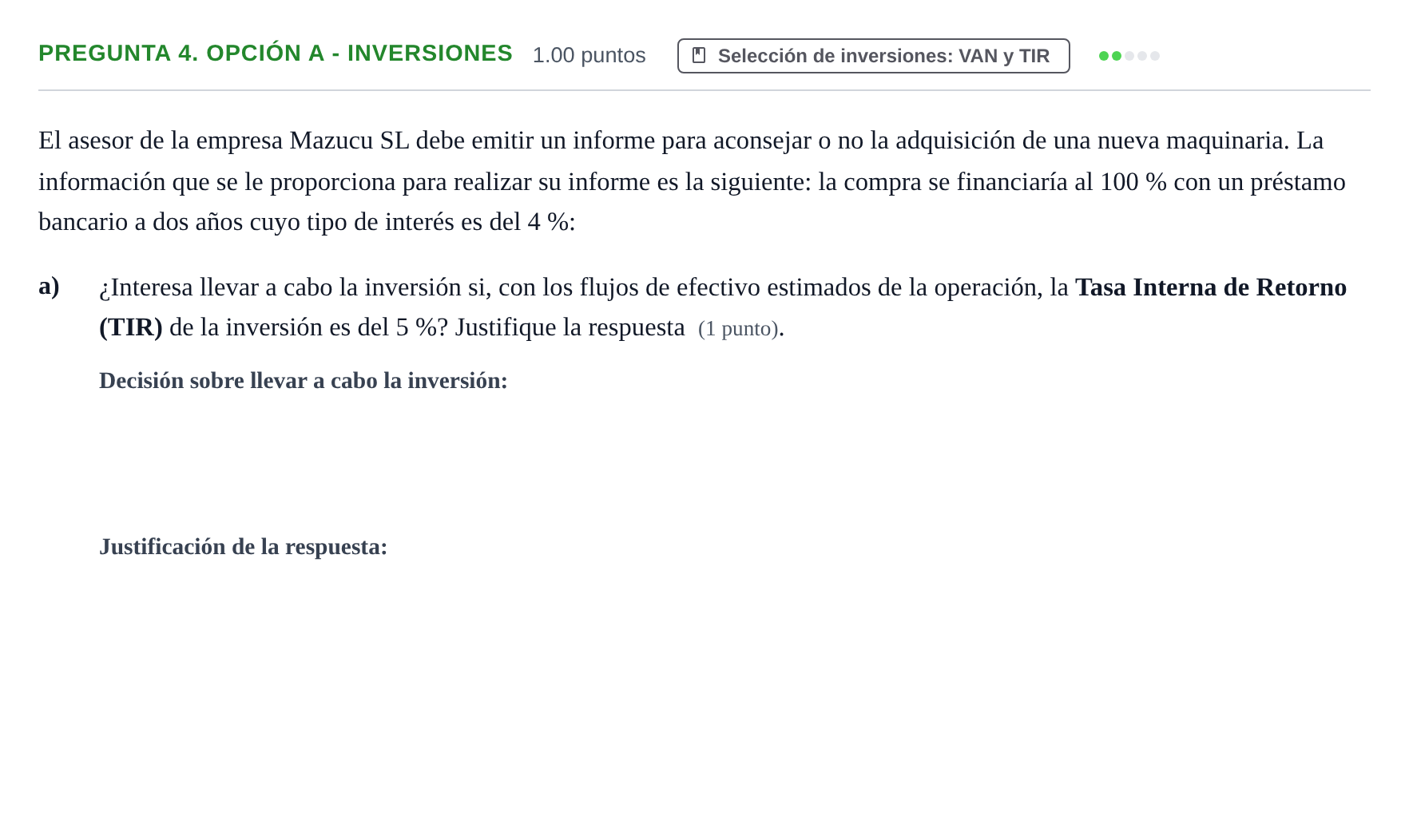 Enunciado: Pregunta 4. Opción A - Inversiones · Empresa y Diseño de Modelos de Negocio PAU Asturias Extraordinaria 2025