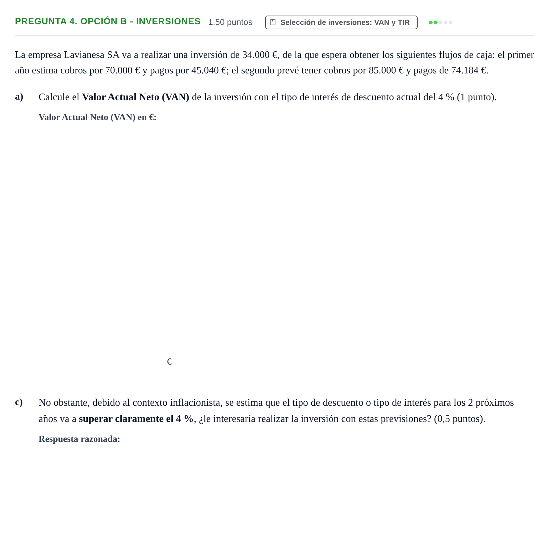 Enunciado: Pregunta 4. Opción B - Inversiones · Empresa y Diseño de Modelos de Negocio PAU Asturias Extraordinaria 2025