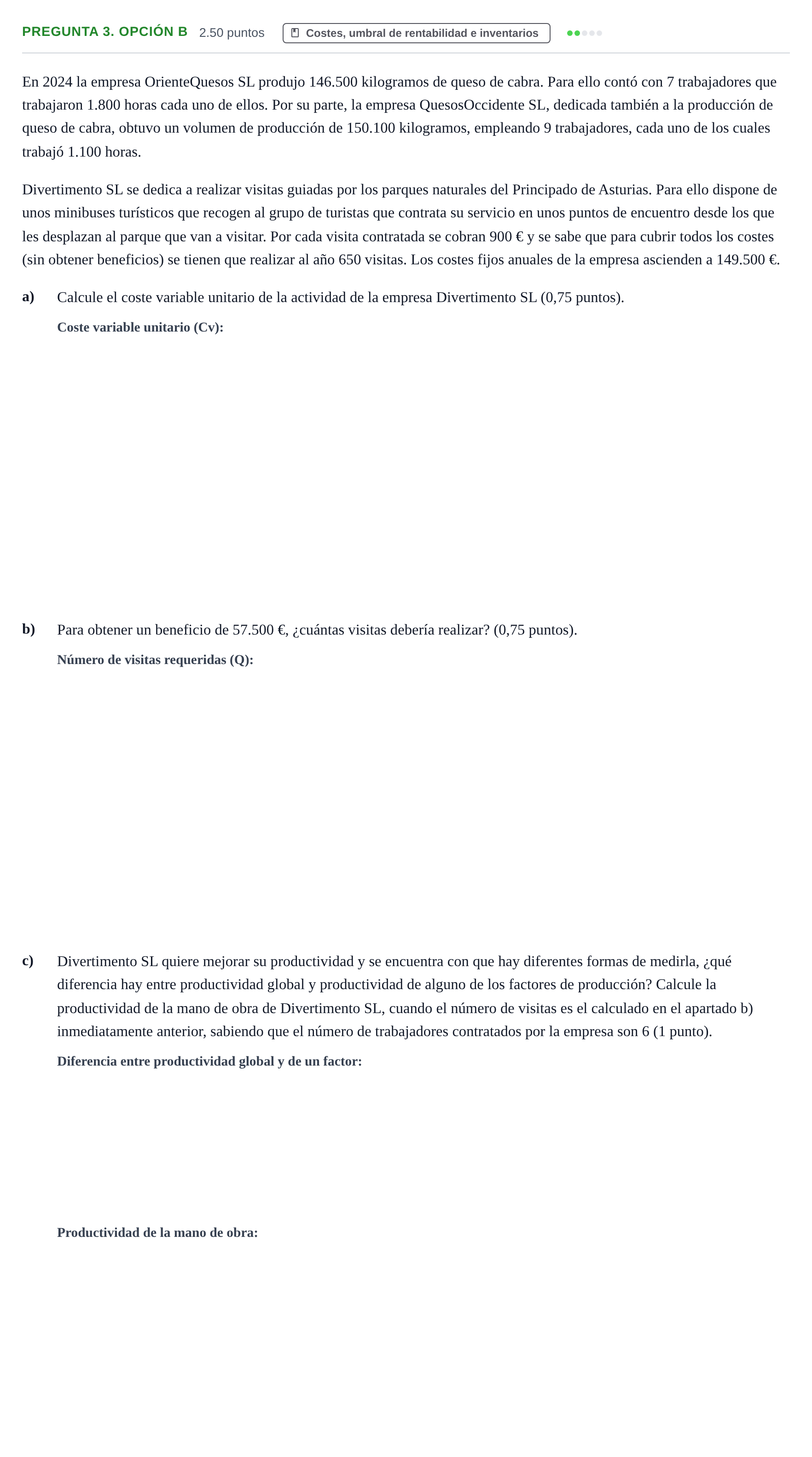 Enunciado: Pregunta 3. Opción B · Empresa y Diseño de Modelos de Negocio PAU Asturias Ordinaria 2025