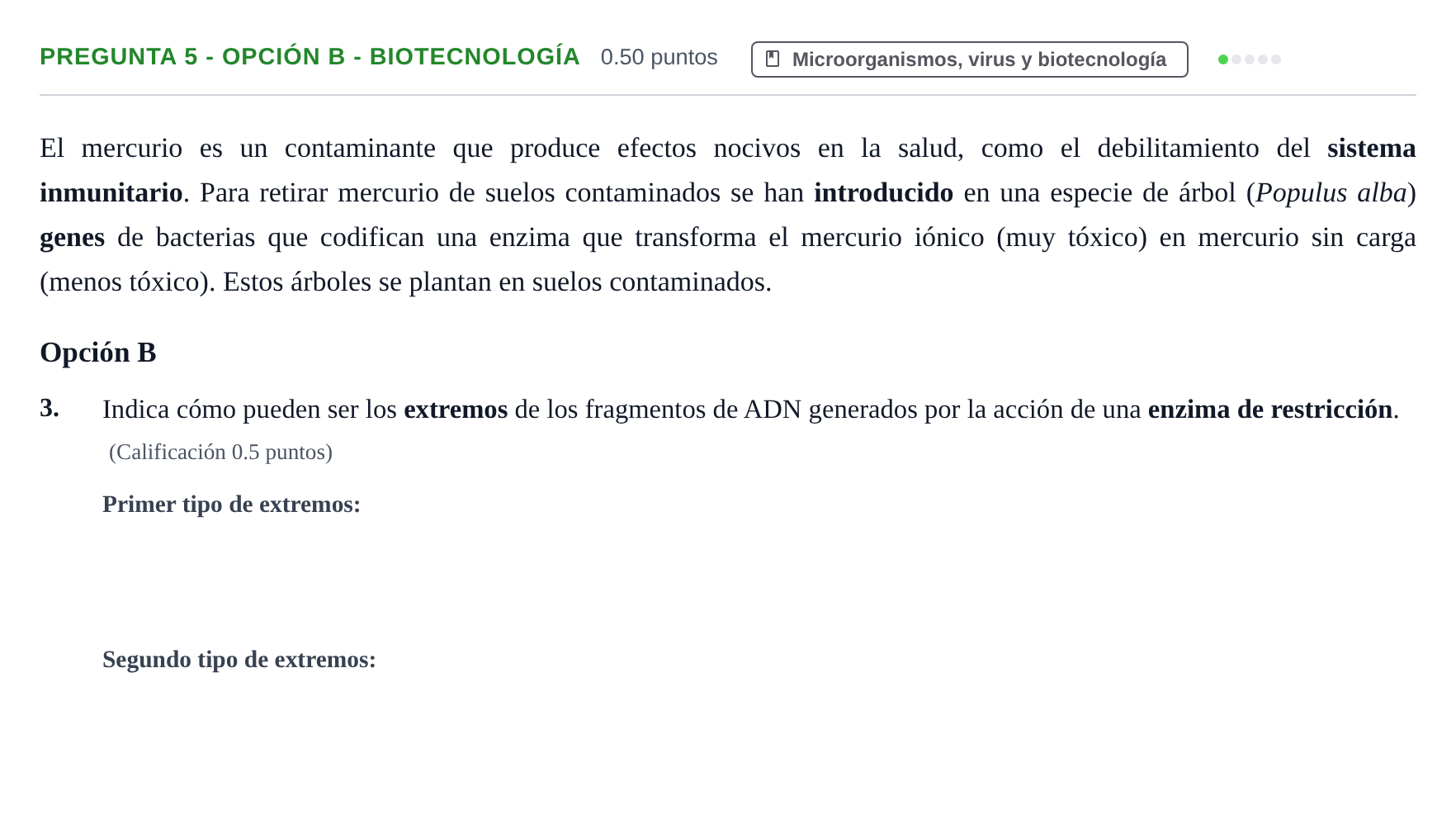 Enunciado: Pregunta 5 - Opción B - Biotecnología · Biología PAU Asturias Ordinaria 2025