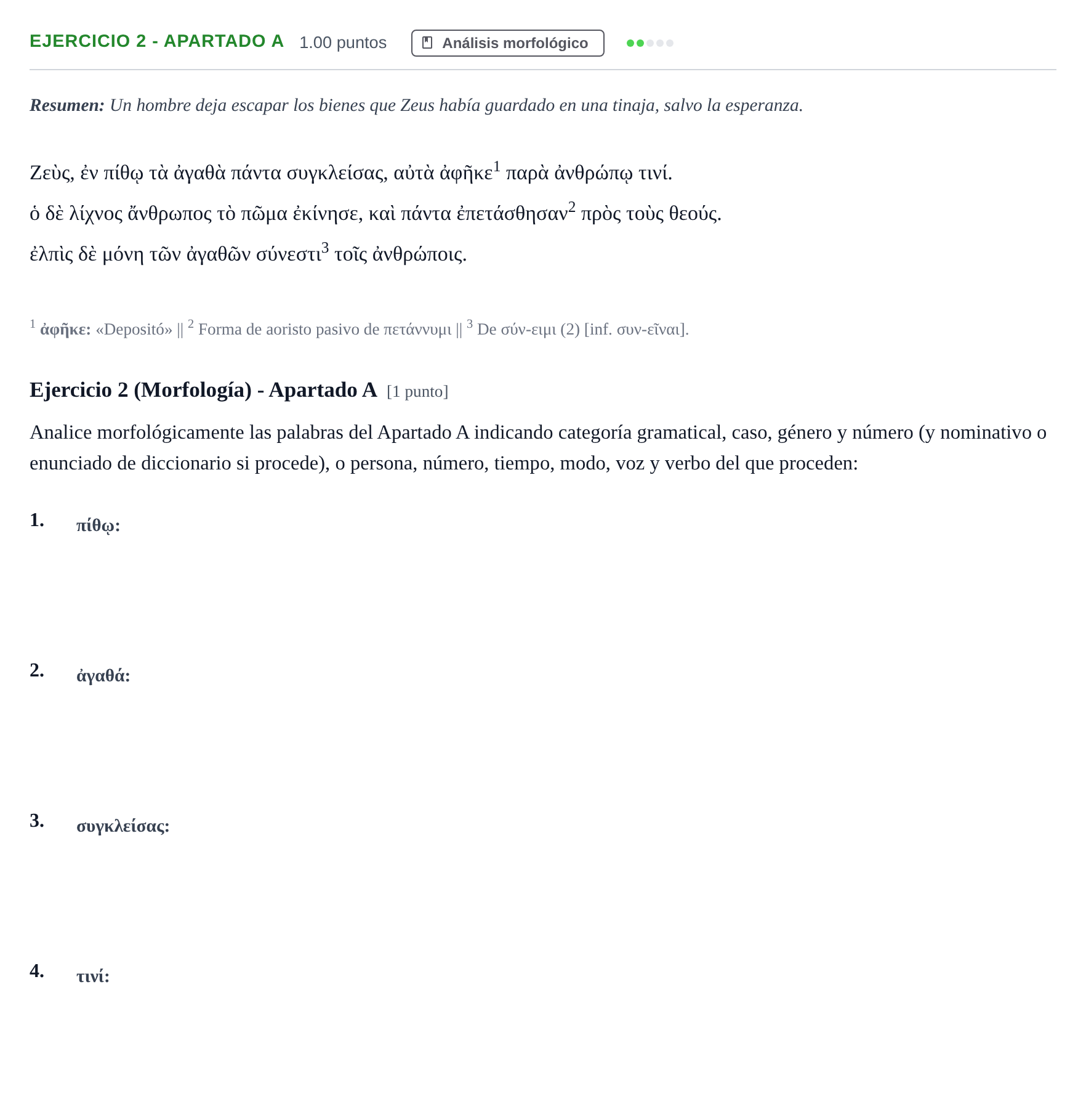 Enunciado: Ejercicio 2 - Apartado A · Griego II PAU Asturias Extraordinaria 2025