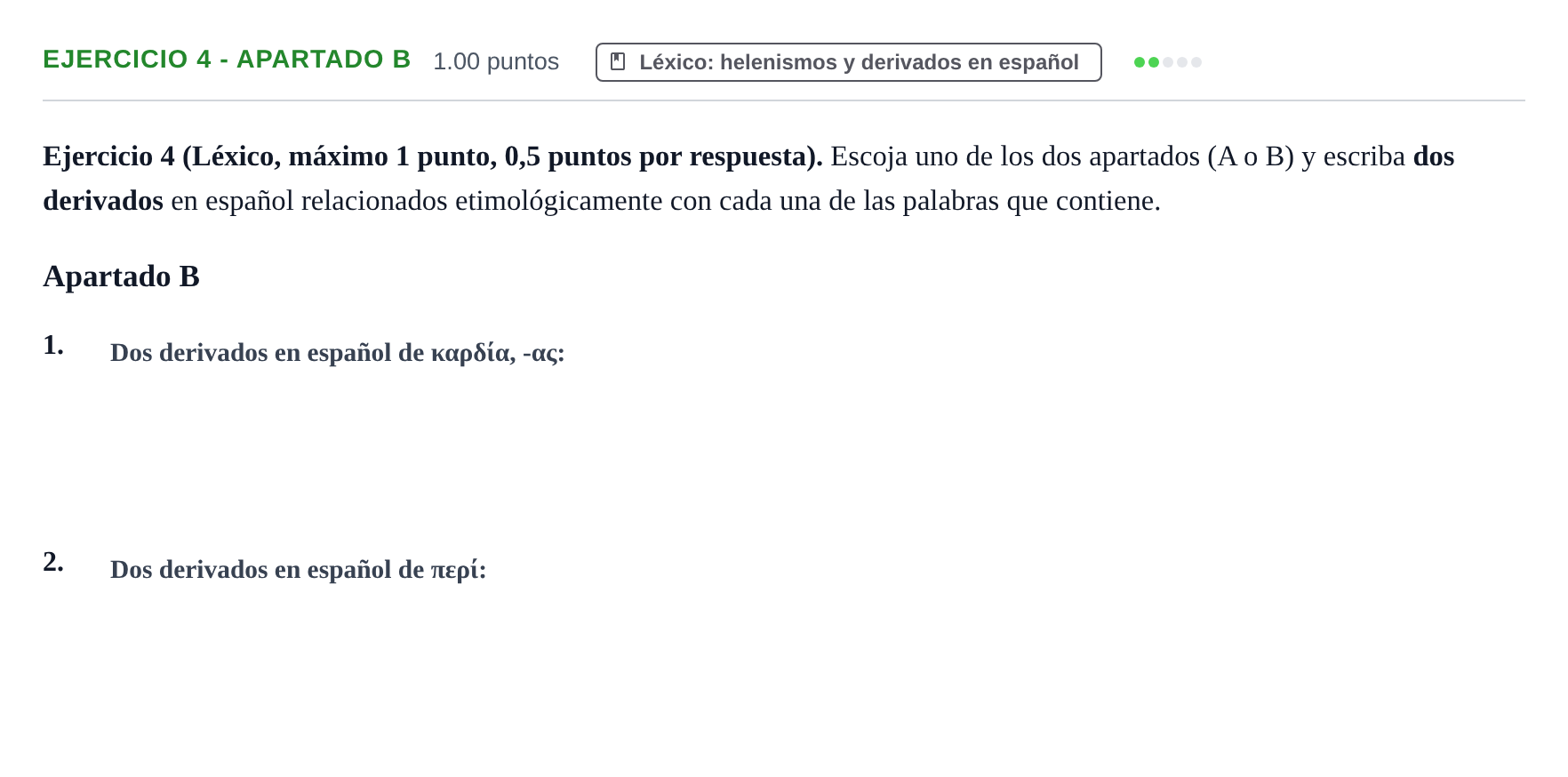 Enunciado: Ejercicio 4 - Apartado B · Griego II PAU Asturias Extraordinaria 2025