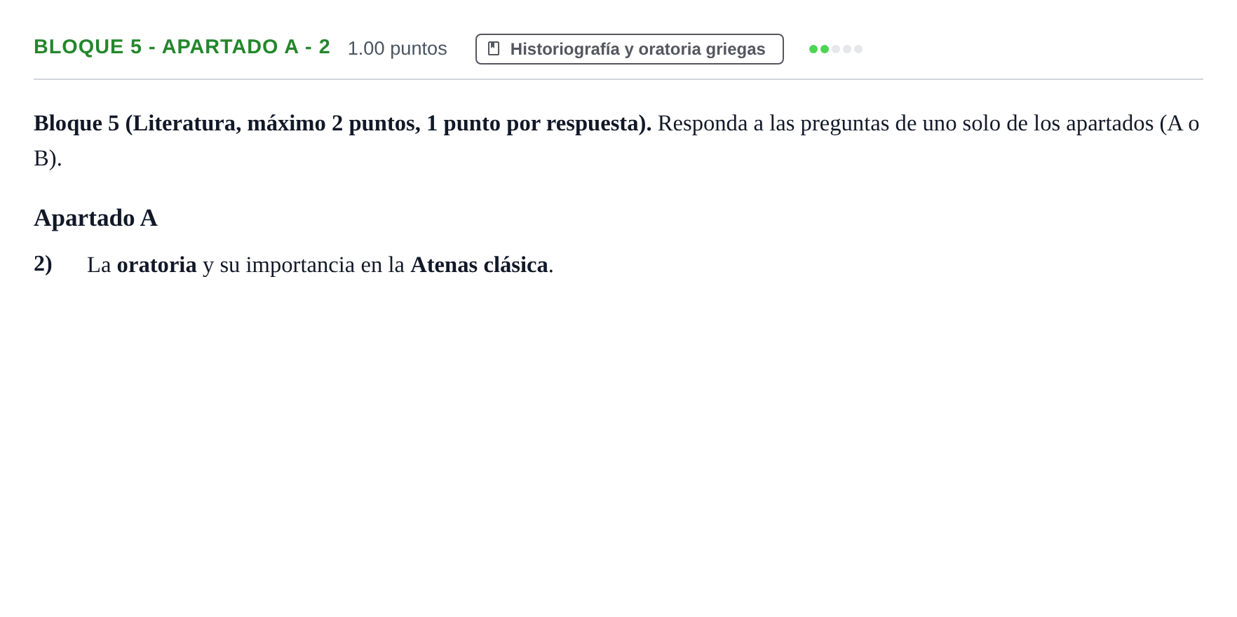 Enunciado: Bloque 5 - Apartado A - 2 · Griego II PAU Asturias Ordinaria 2025