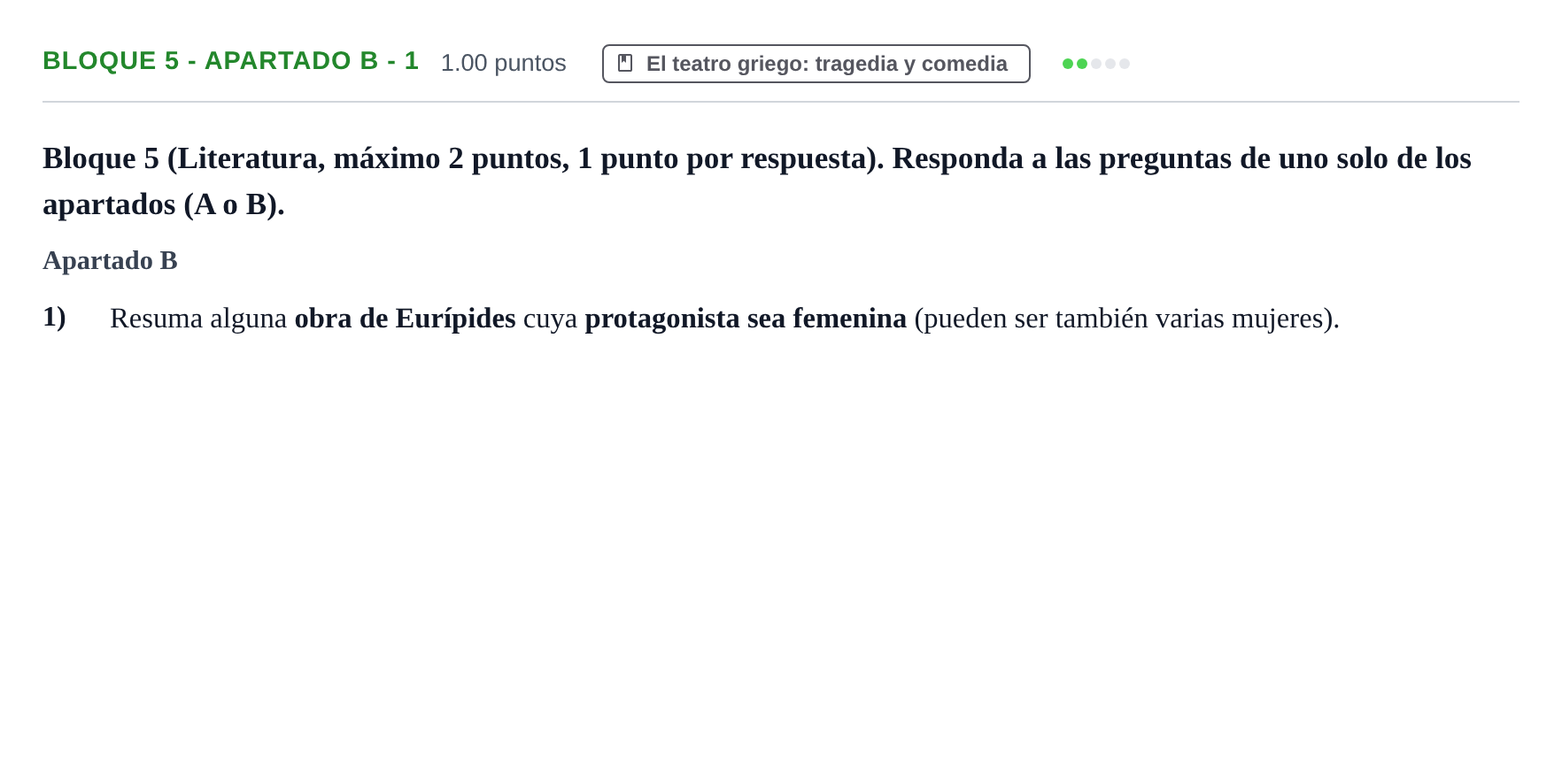 Enunciado: Bloque 5 - Apartado B - 1 · Griego II PAU Asturias Ordinaria 2025