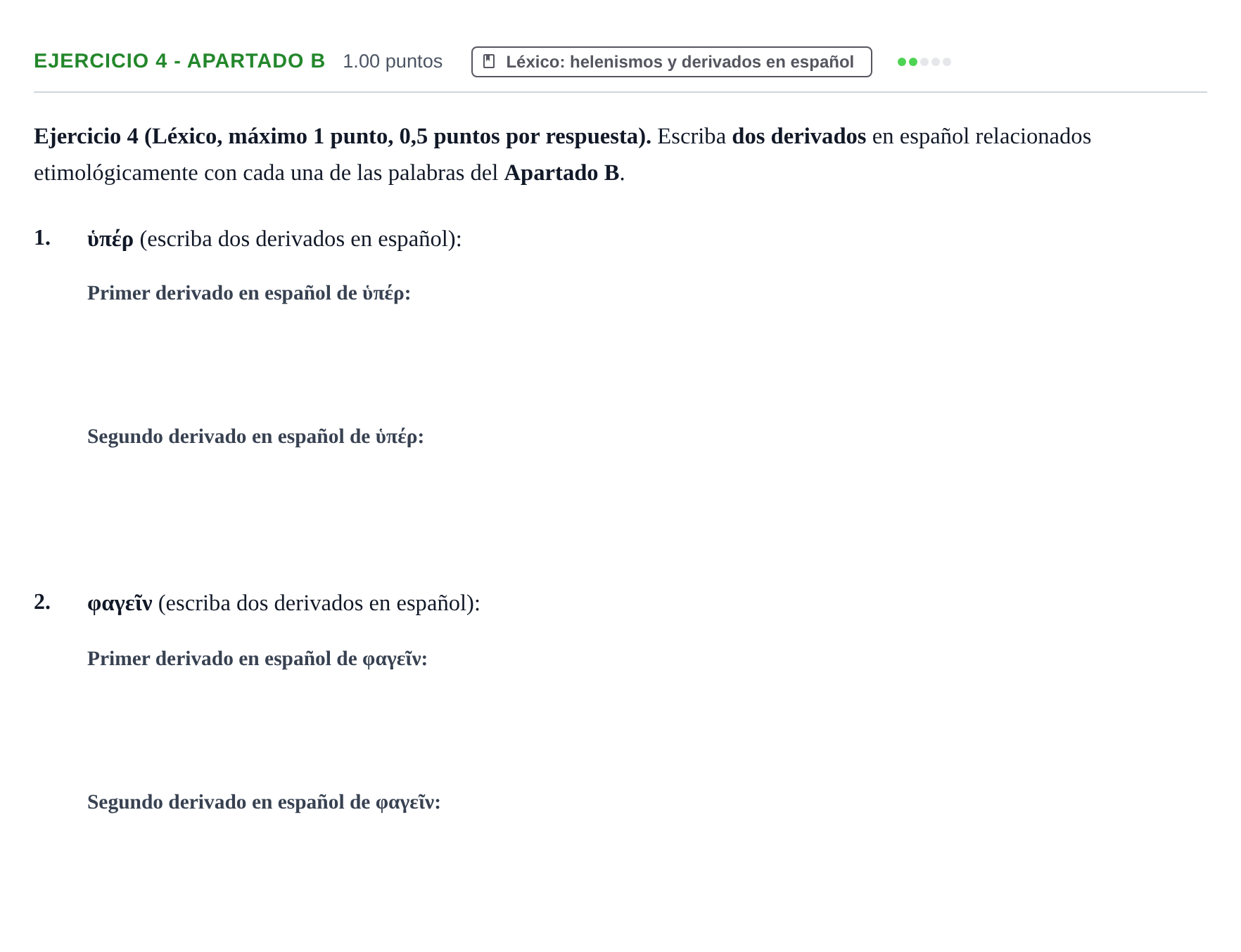 Enunciado: Ejercicio 4 - Apartado B · Griego II PAU Asturias Ordinaria 2025