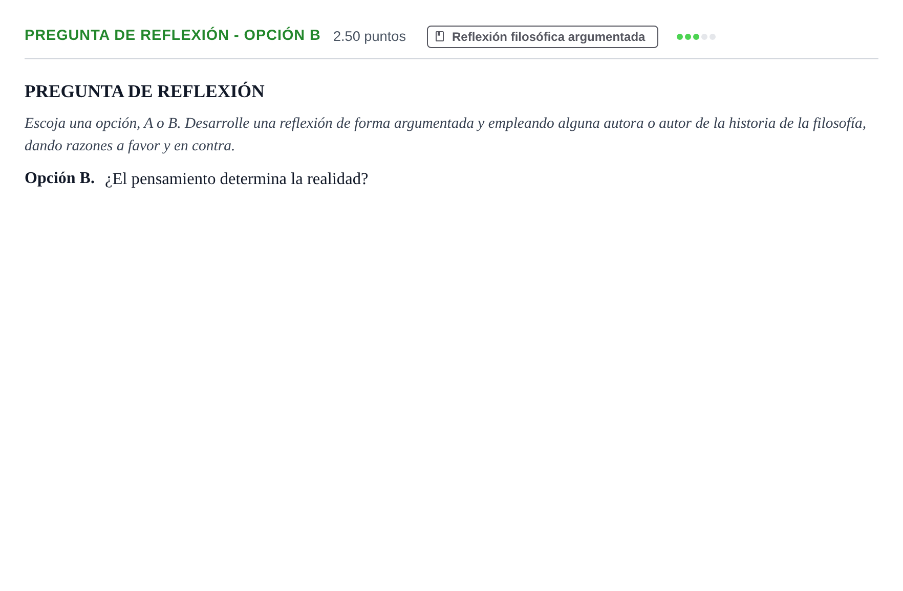 Enunciado: Pregunta de reflexión - Opción B · Historia de la Filosofía PAU Asturias Ordinaria 2025