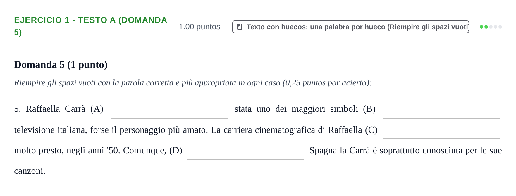 Enunciado: Ejercicio 1 - Testo A (Domanda 5) · Italiano PAU Asturias Ordinaria (2ª lengua extranjera) 2025