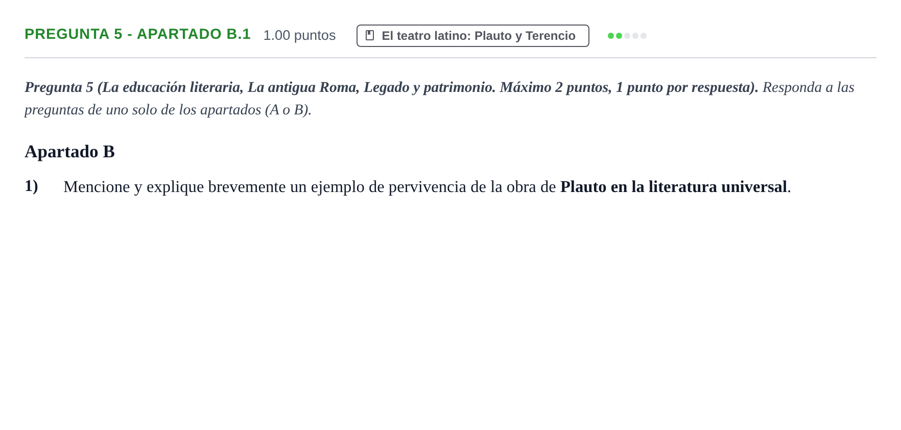 Enunciado: Pregunta 5 - Apartado B.1 · Latín II PAU Asturias Ordinaria 2025