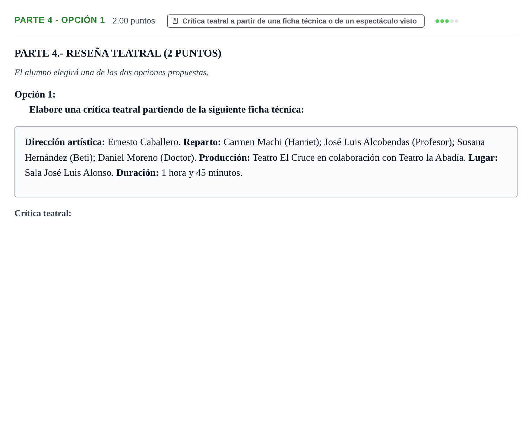 Enunciado: Ejercicio Parte 4 - Opción 1 · Artes Escénicas PAU Extremadura Ordinaria 2026
