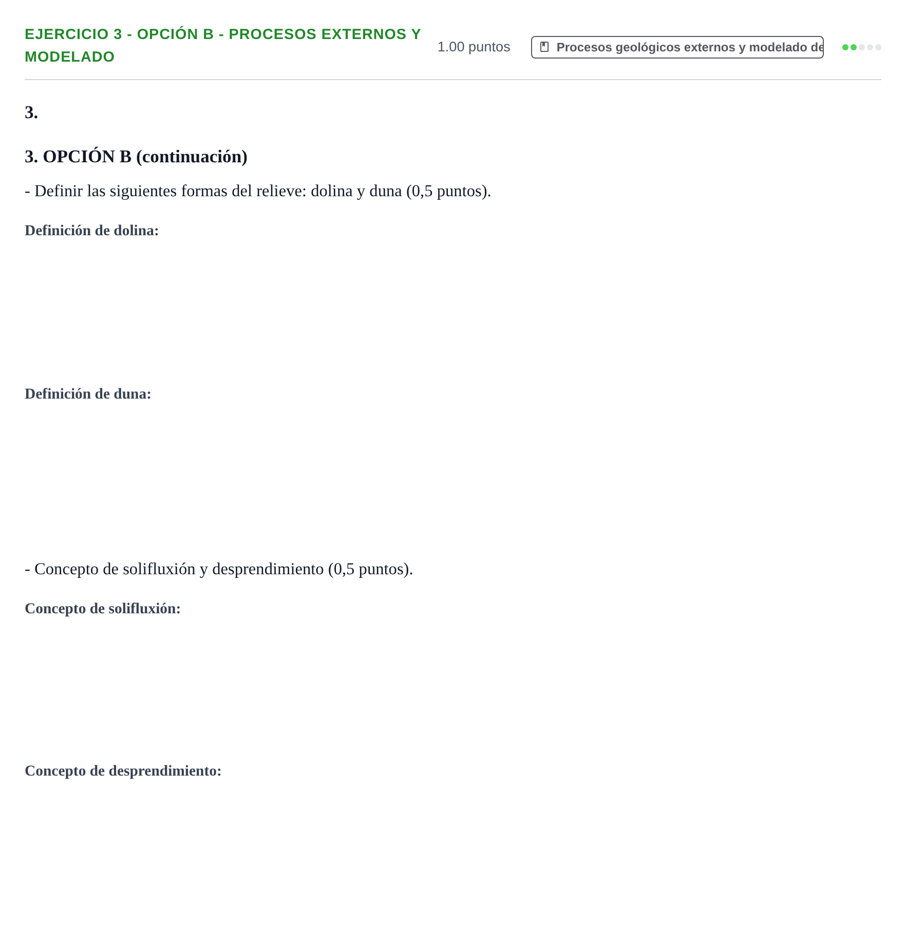 Enunciado: Ejercicio 3 - Opción B - Procesos externos y modelado · Geología y Ciencias Ambientales PAU Extremadura Ordinaria 2026