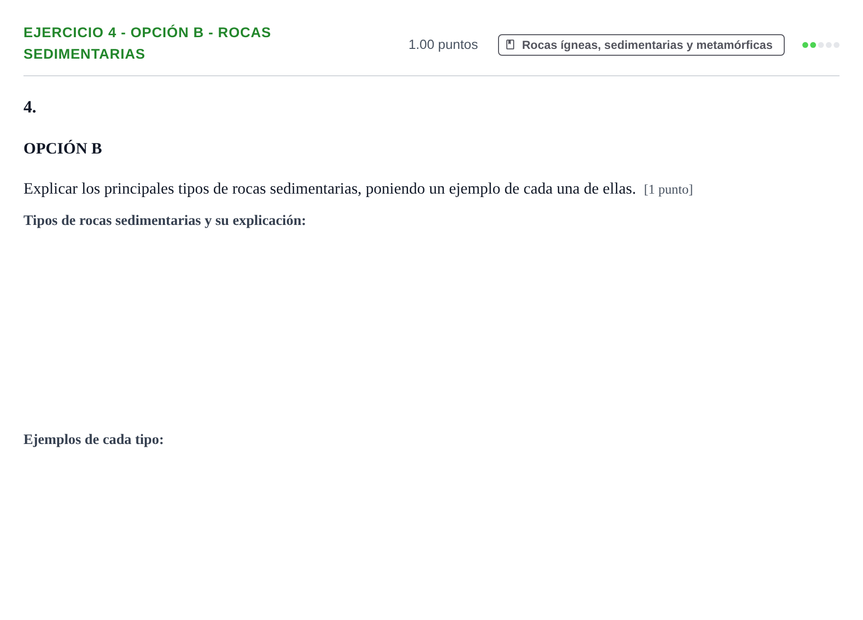 Enunciado: Ejercicio 4 - Opción B - Rocas sedimentarias · Geología y Ciencias Ambientales PAU Extremadura Ordinaria 2026