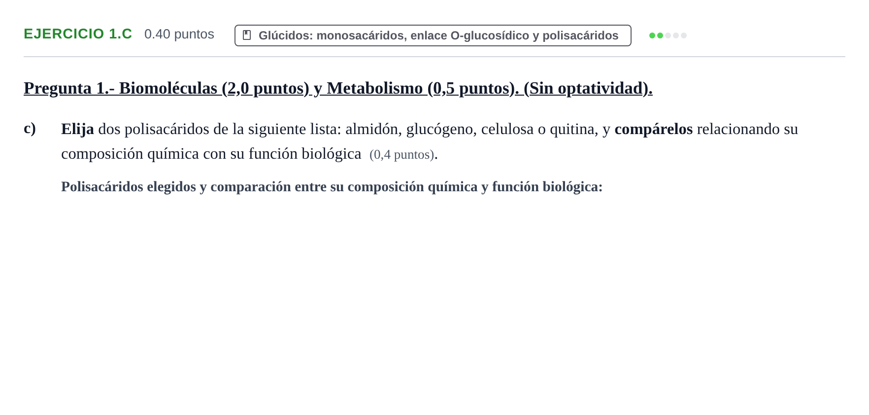 Enunciado: Ejercicio 1.c - Glúcidos · Biología PAU Extremadura Ordinaria 2026