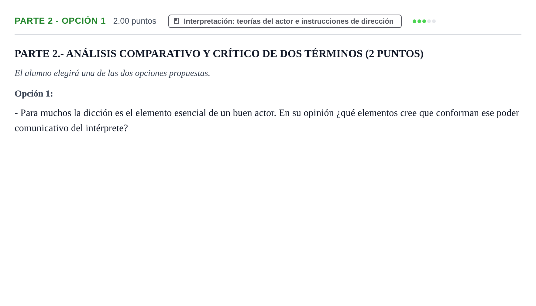 Enunciado: Ejercicio Parte 2 - Opción 1 · Artes Escénicas PAU Extremadura Extraordinaria 2026