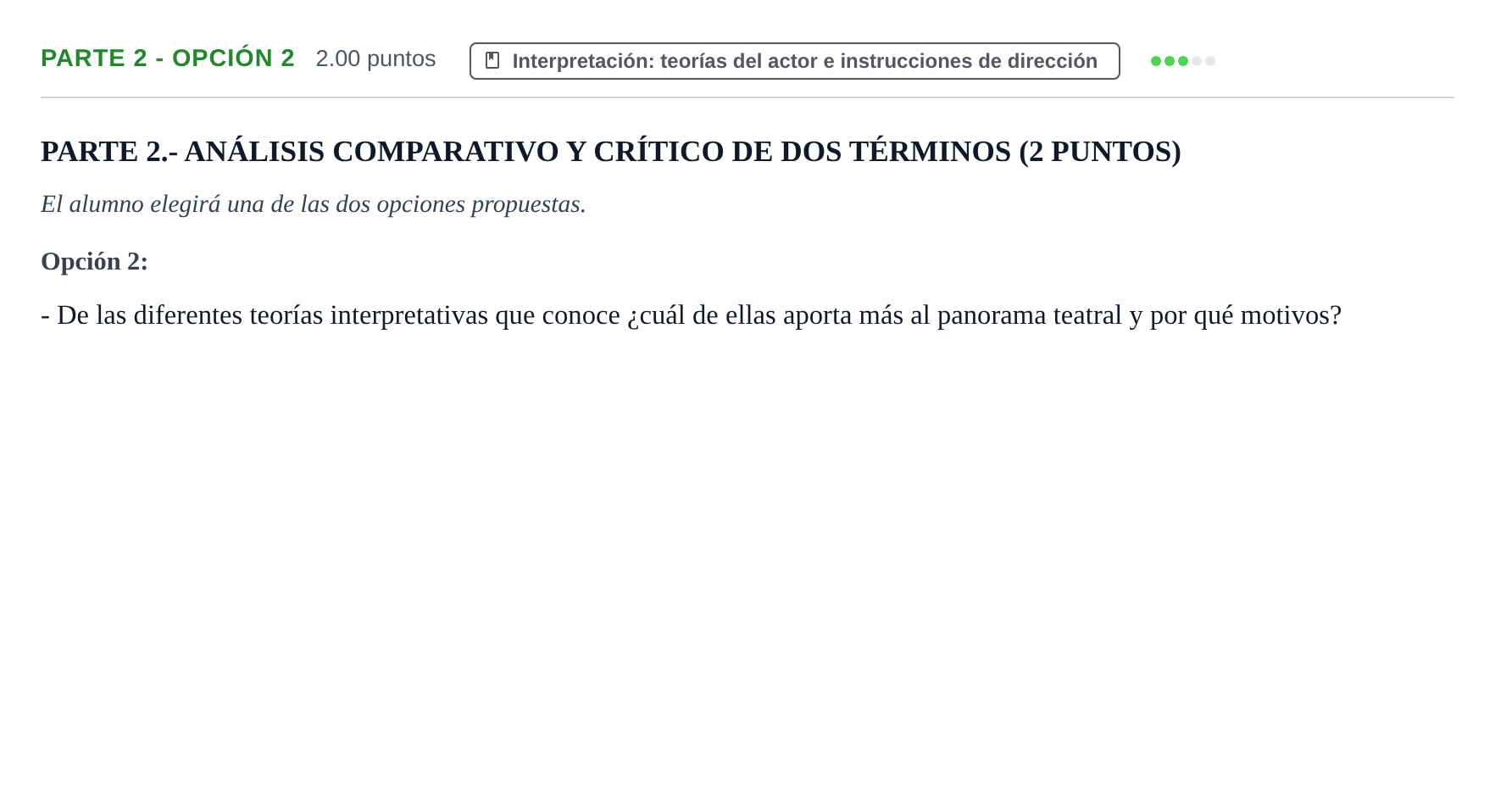 Enunciado: Ejercicio Parte 2 - Opción 2 · Artes Escénicas PAU Extremadura Extraordinaria 2026