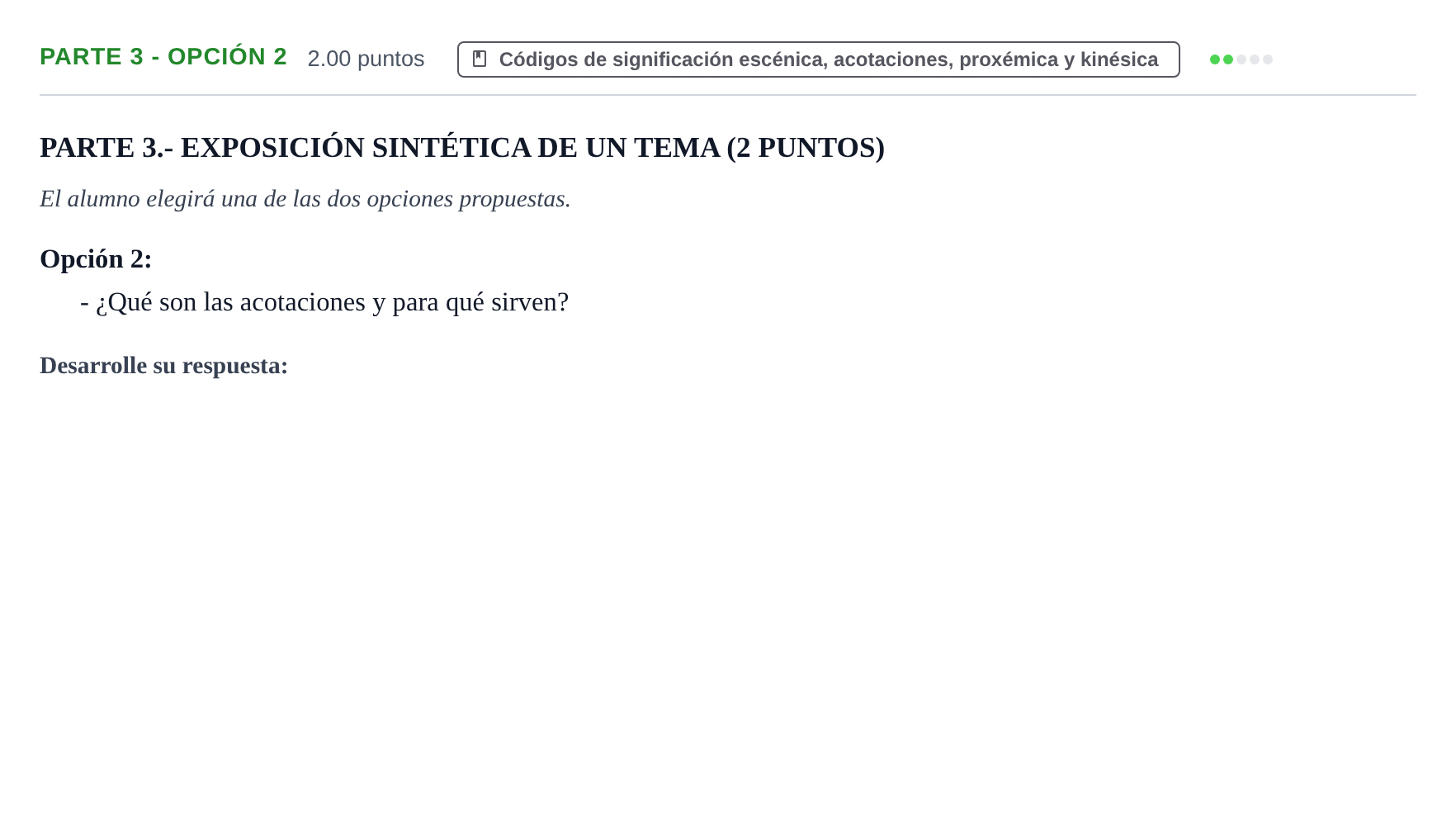 Enunciado: Ejercicio Parte 3 - Opción 2 · Artes Escénicas PAU Extremadura Extraordinaria 2026