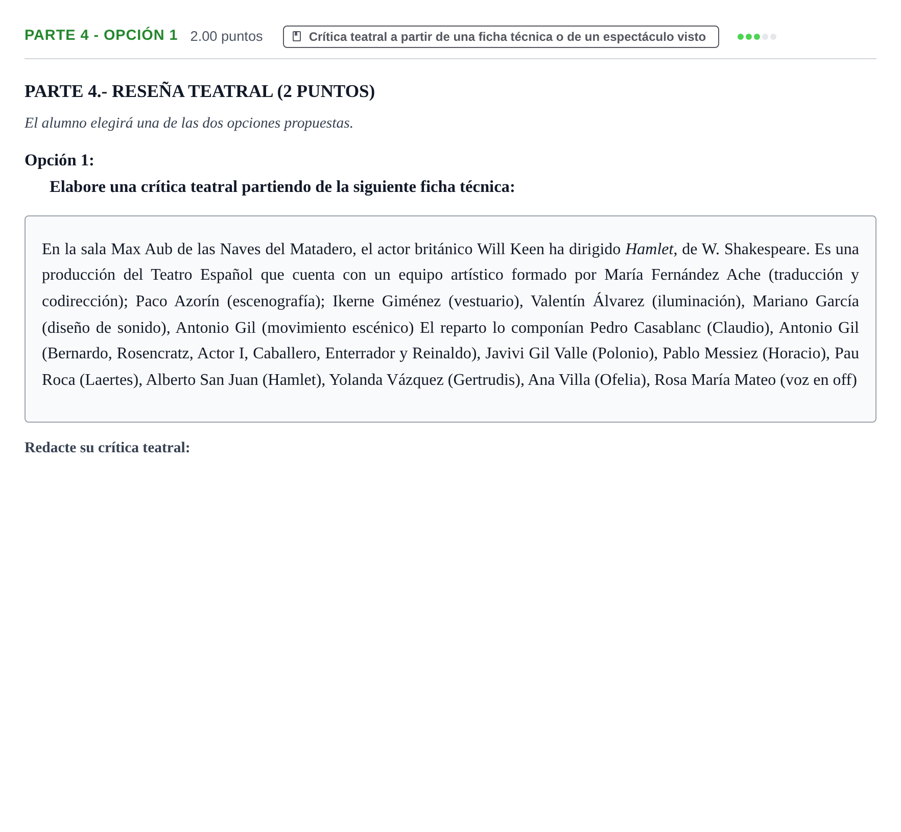 Enunciado: Ejercicio Parte 4 - Opción 1 · Artes Escénicas PAU Extremadura Extraordinaria 2026