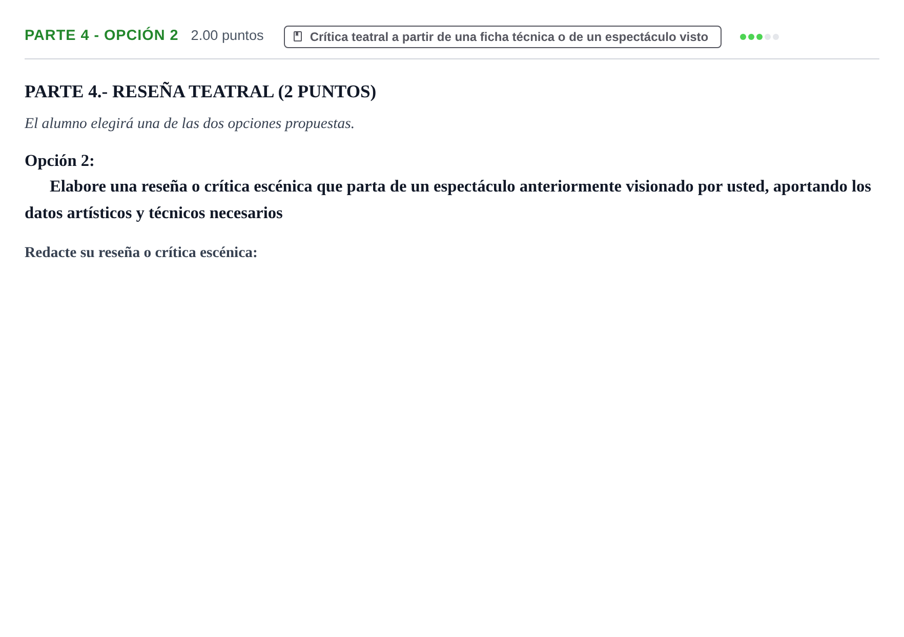 Enunciado: Ejercicio Parte 4 - Opción 2 · Artes Escénicas PAU Extremadura Extraordinaria 2026