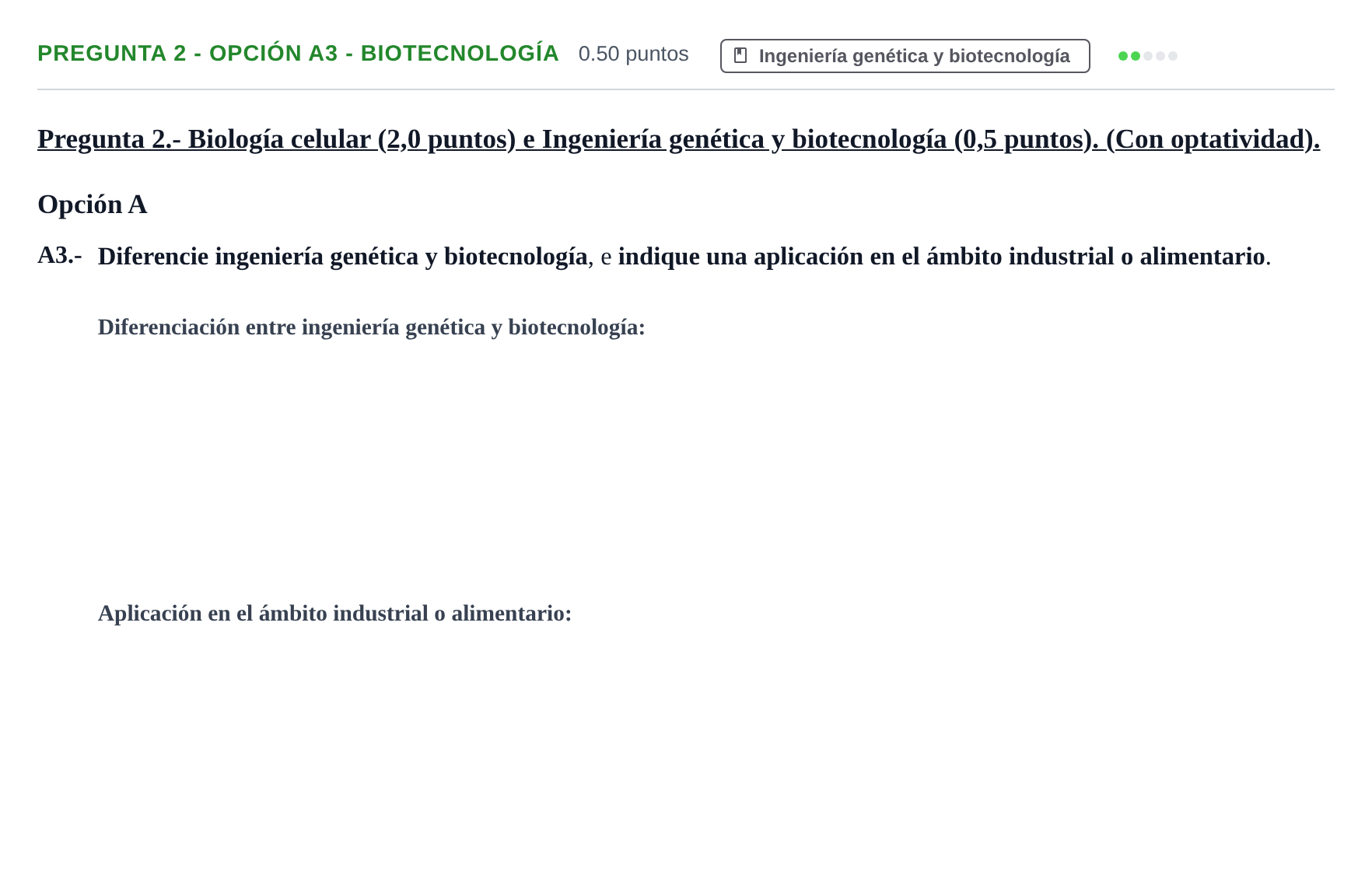 Enunciado: Pregunta 2 - Opción A3 - Biotecnología · Biología PAU Extremadura Extraordinaria 2026