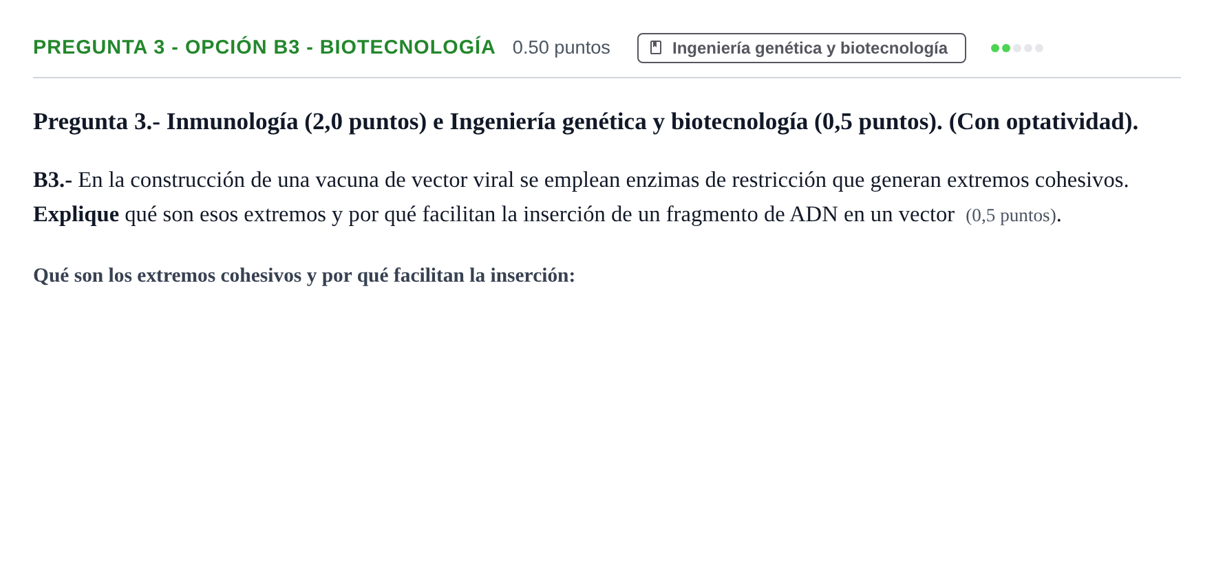 Enunciado: Pregunta 3 - Opción B3 - Biotecnología · Biología PAU Extremadura Extraordinaria 2026