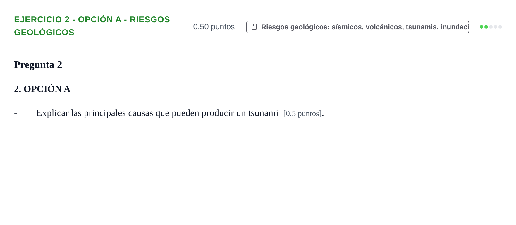 Enunciado: Ejercicio 2 - Opción A - Riesgos geológicos · Geología y Ciencias Ambientales PAU Extremadura Extraordinaria 2026