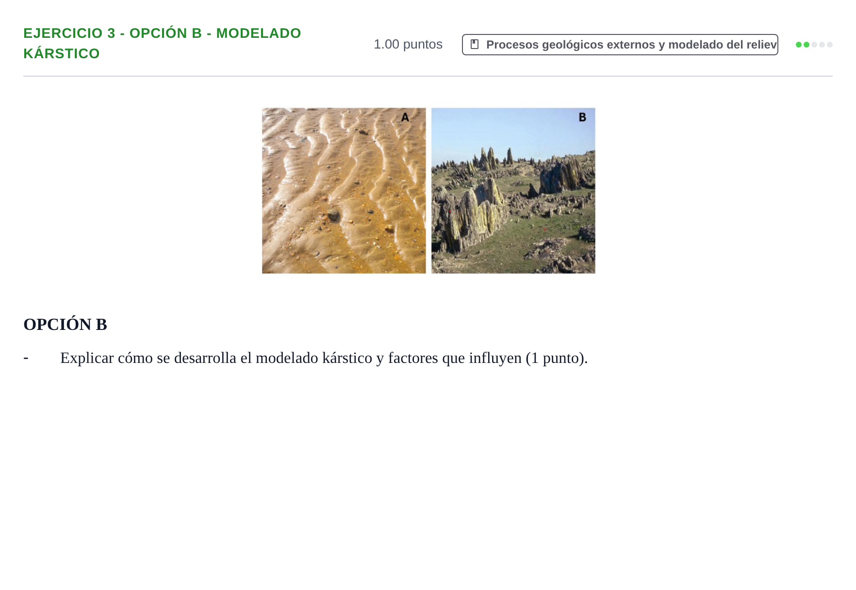 Enunciado: Ejercicio 3 - Opción B - Modelado kárstico · Geología y Ciencias Ambientales PAU Extremadura Extraordinaria 2026