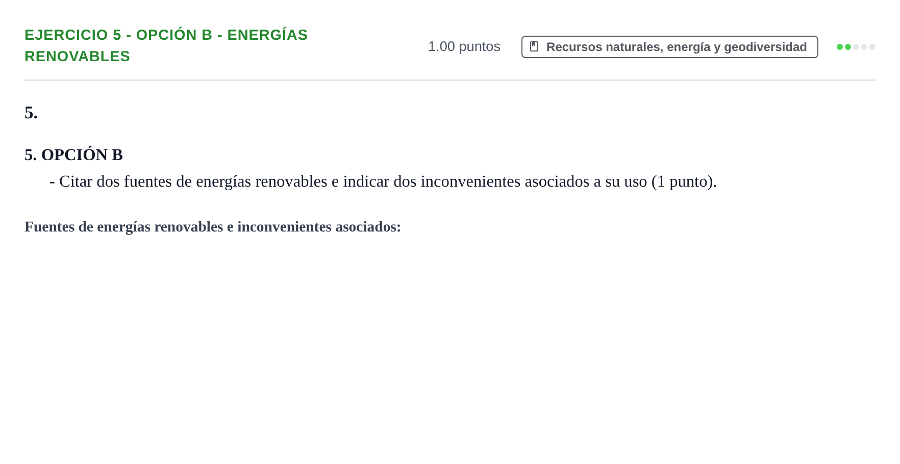Enunciado: Ejercicio 5 - Opción B - Energías renovables · Geología y Ciencias Ambientales PAU Extremadura Extraordinaria 2026
