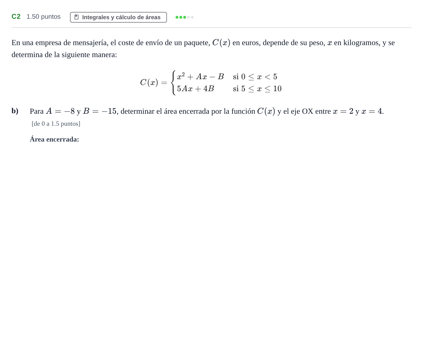 Enunciado: Ejercicio C2 - Integrales y cálculo de áreas · Matemáticas aplicadas a las Ciencias Sociales II PAU Extremadura Extraordinaria 2026