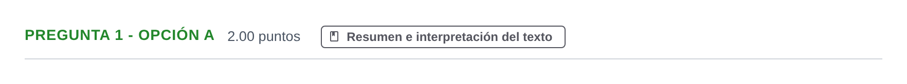 Enunciado: Pregunta 1 - Opción A · Lengua Castellana y Literatura II PAU Asturias Extraordinaria 2025