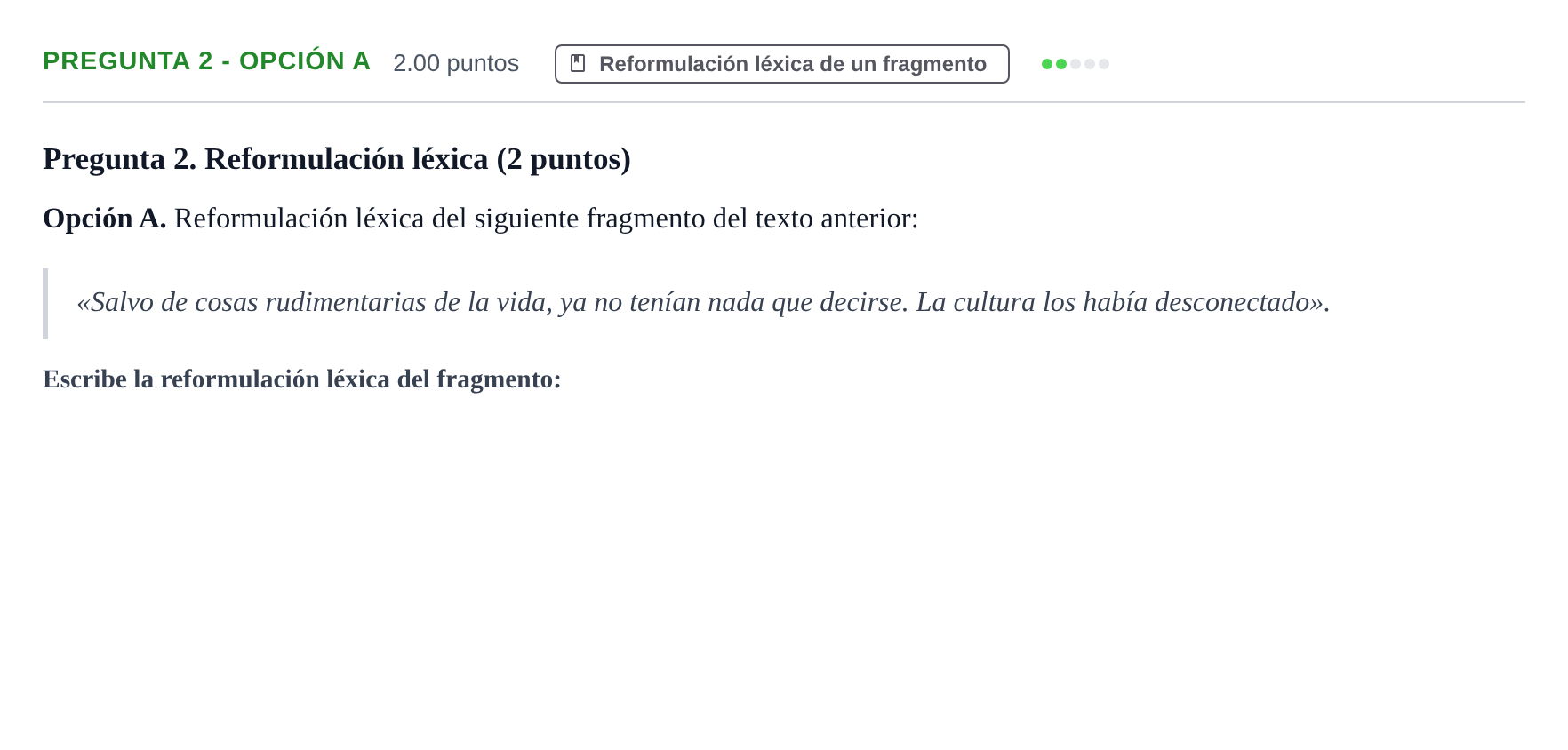 Enunciado: Pregunta 2 - Opción A · Lengua Castellana y Literatura II PAU Asturias Extraordinaria 2025