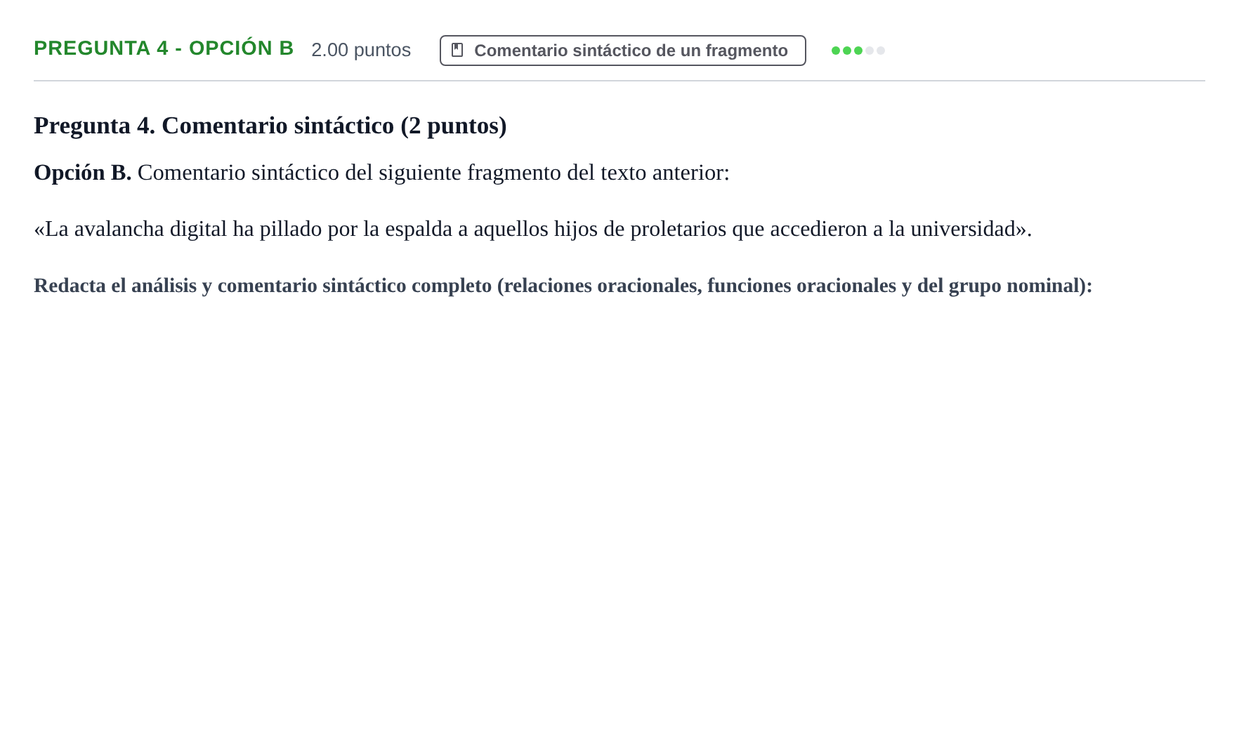 Enunciado: Pregunta 4 - Opción B · Lengua Castellana y Literatura II PAU Asturias Extraordinaria 2025