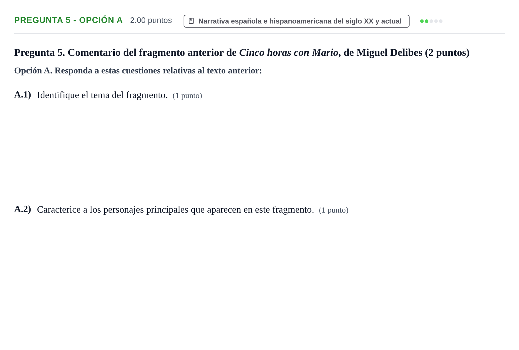 Enunciado: Pregunta 5 - Opción A · Lengua Castellana y Literatura II PAU Asturias Extraordinaria 2025