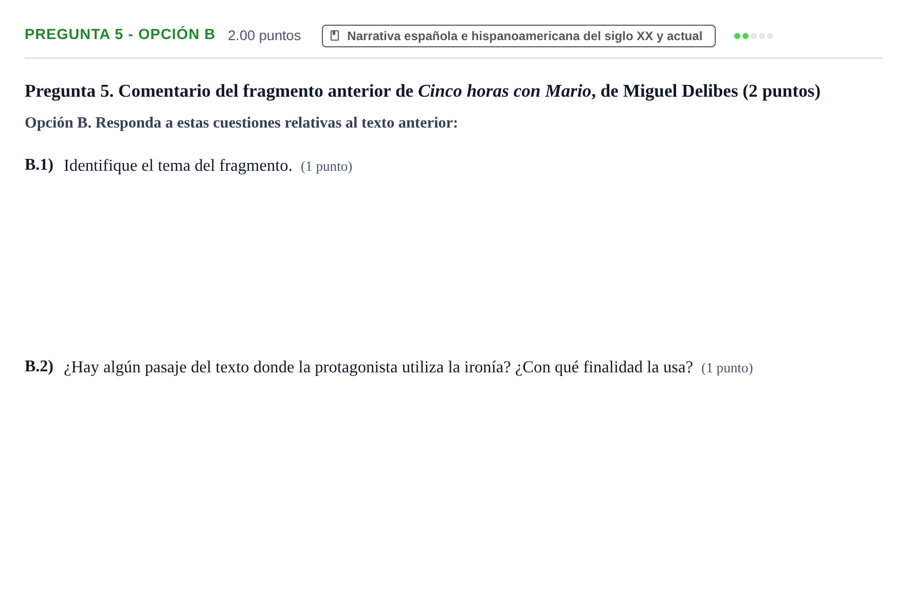 Enunciado: Pregunta 5 - Opción B · Lengua Castellana y Literatura II PAU Asturias Extraordinaria 2025