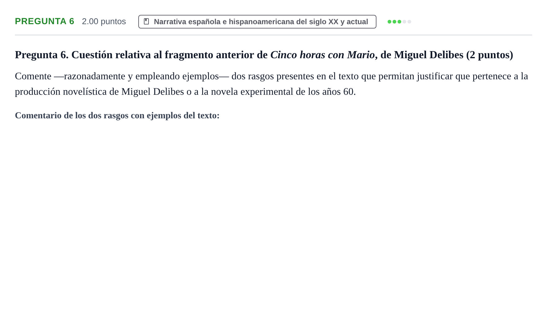 Enunciado: Pregunta 6 · Lengua Castellana y Literatura II PAU Asturias Extraordinaria 2025