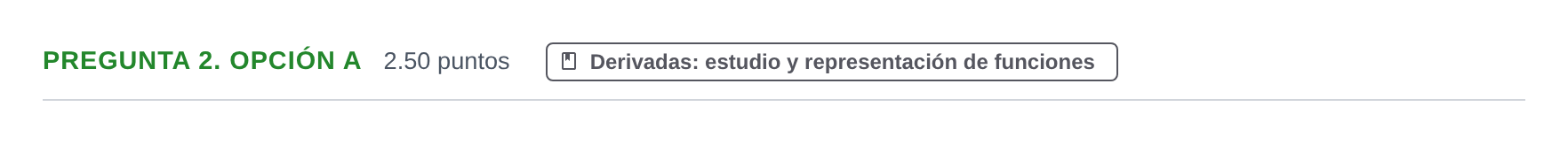 Enunciado: Pregunta 2. Opción A · Matemáticas II PAU Asturias Ordinaria 2025