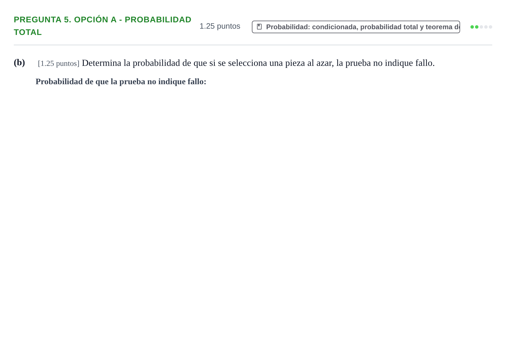 Enunciado: Pregunta 5. Opción A - Probabilidad total · Matemáticas II PAU Asturias Ordinaria 2025