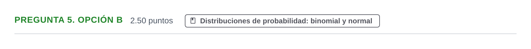 Enunciado: Pregunta 5. Opción B · Matemáticas II PAU Asturias Ordinaria 2025