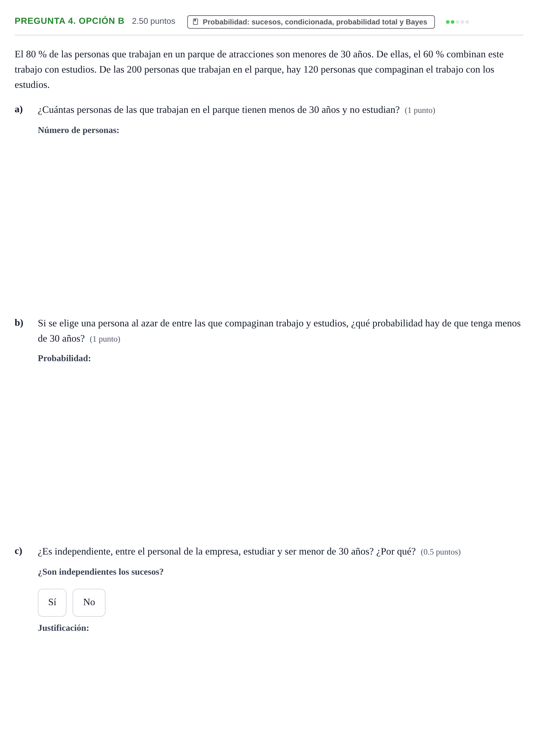 Enunciado: Pregunta 4. Opción B · Matemáticas aplicadas a las Ciencias Sociales II PAU Asturias Ordinaria 2025