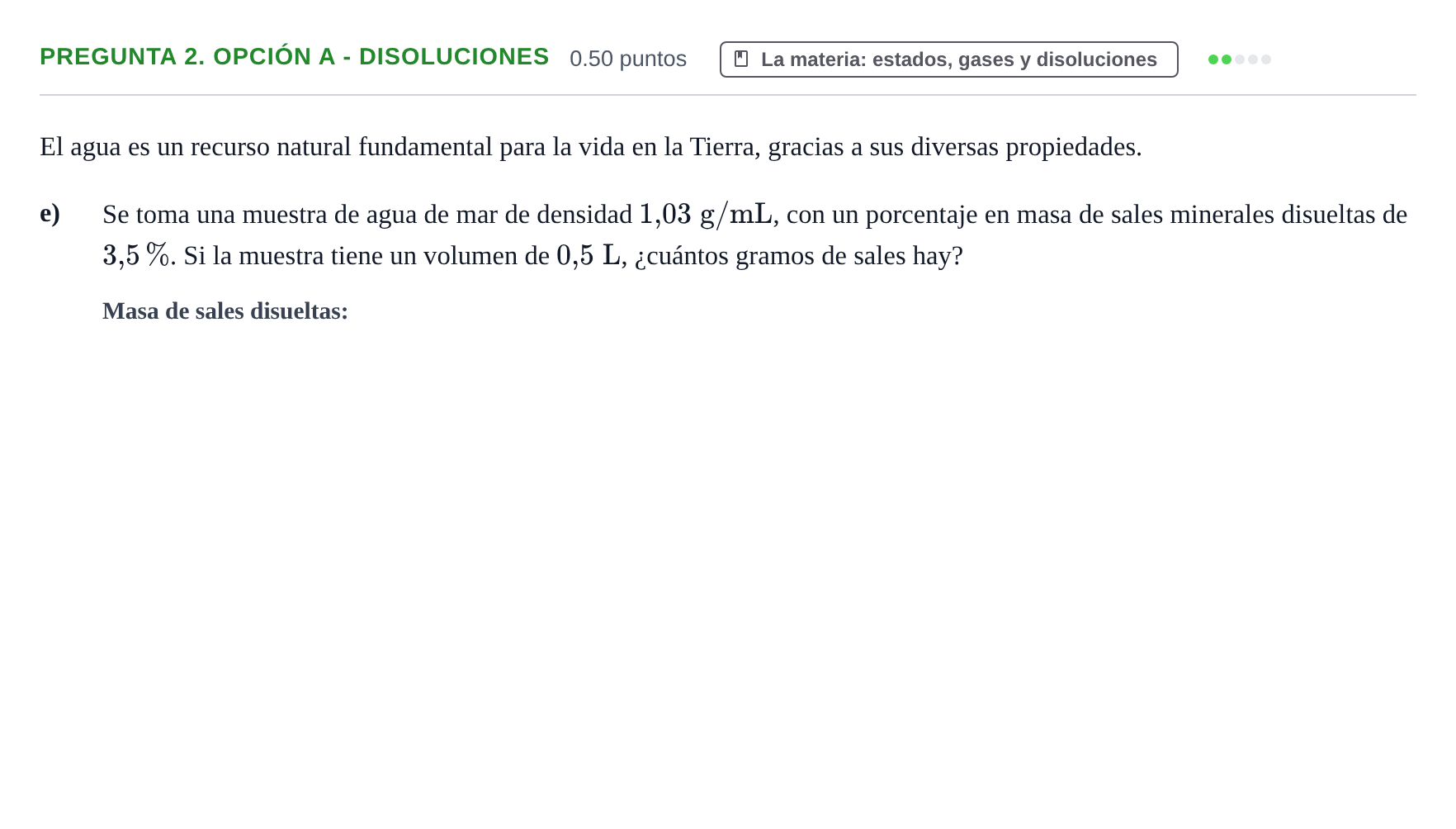 Enunciado: Pregunta 2. Opción A - Disoluciones · Ciencias Generales PAU Asturias Extraordinaria 2025