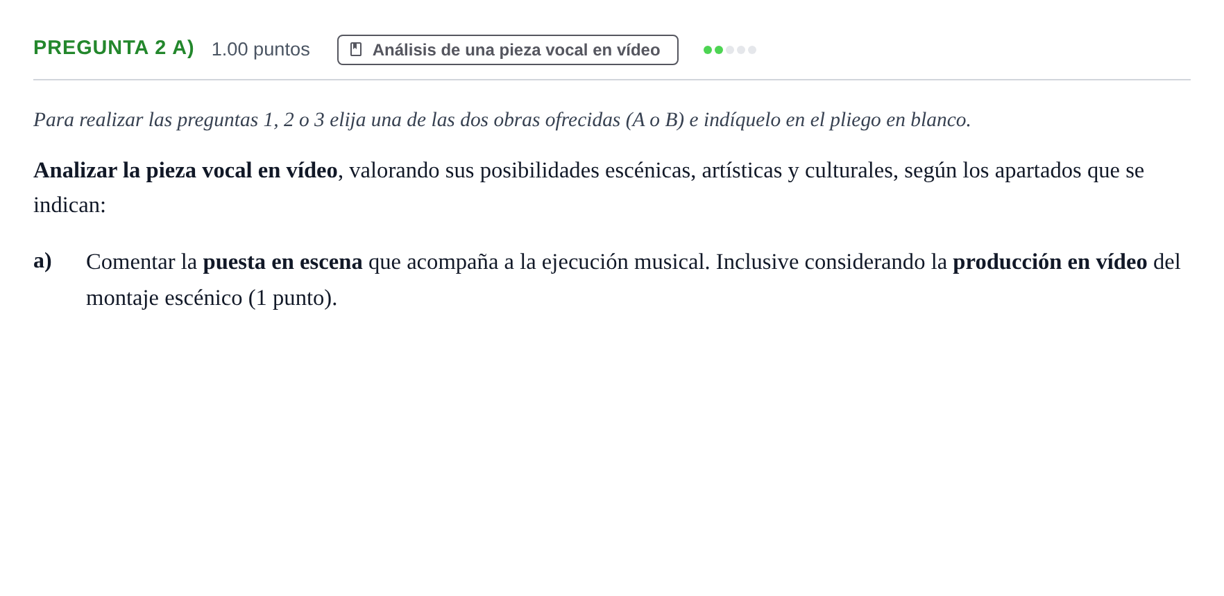 Enunciado: Pregunta 2 a) · Coro y Técnica Vocal PAU Asturias Extraordinaria 2025
