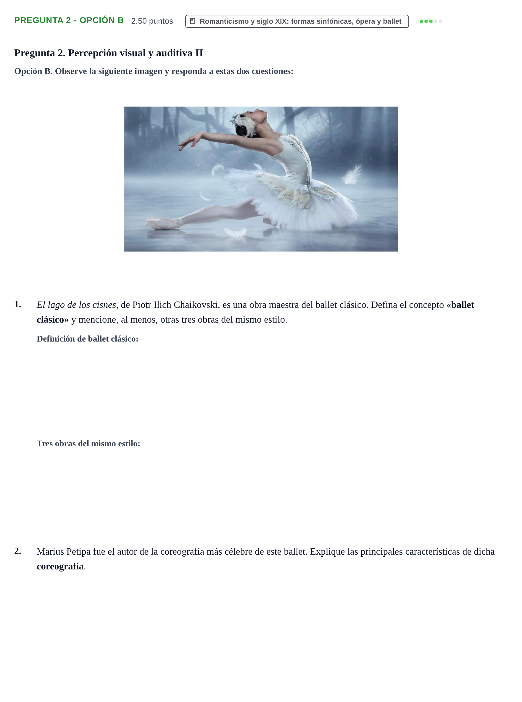 Enunciado: Pregunta 2 - Opción B · Historia de la Música y de la Danza PAU Asturias Extraordinaria 2025