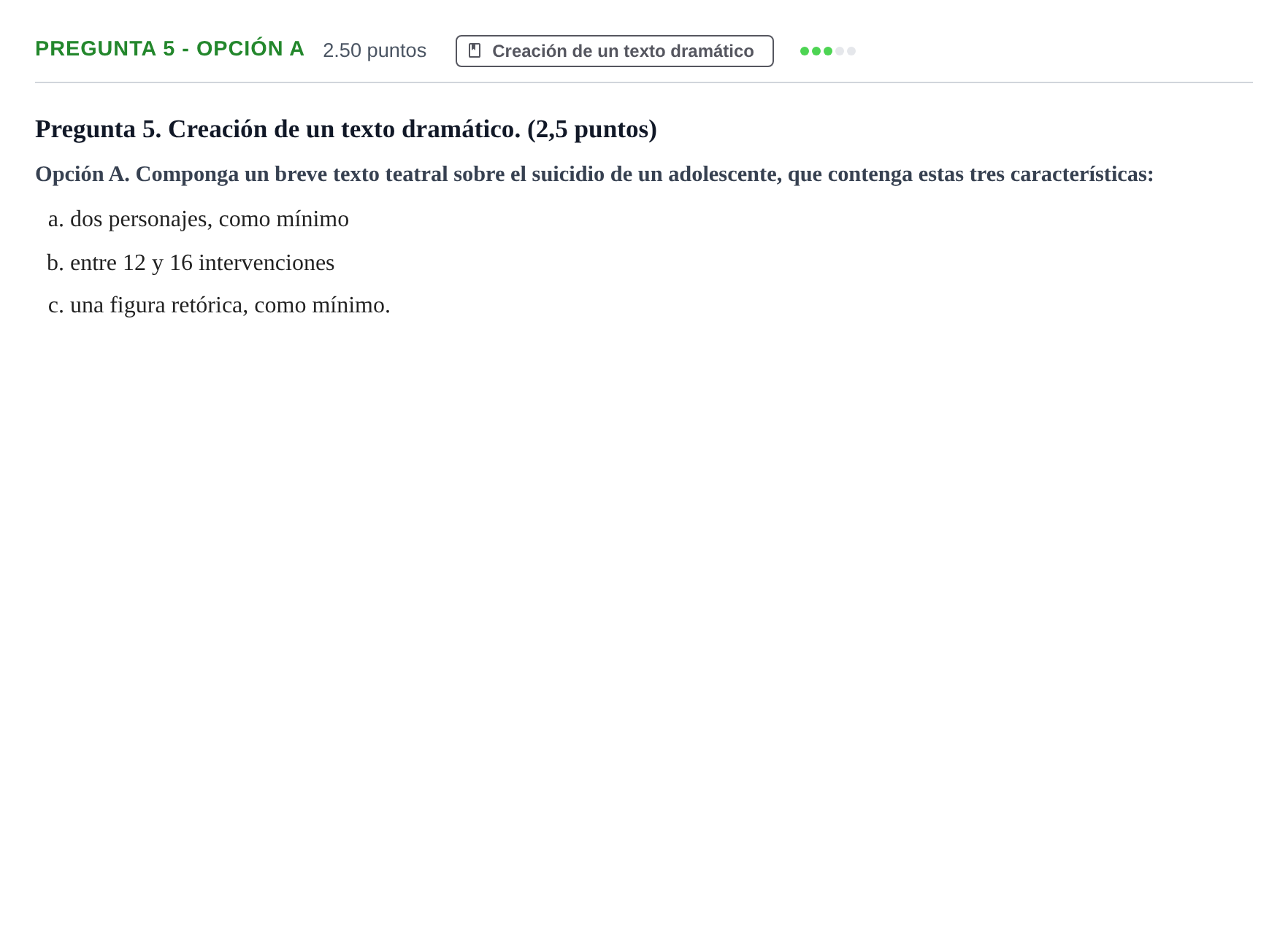 Enunciado: Pregunta 5 - Opción A · Literatura Dramática PAU Asturias Extraordinaria 2025